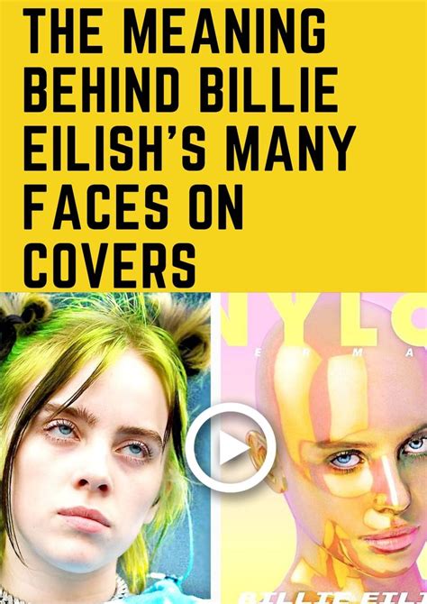 The Meaning Behind Billie Eilish's Many Faces On Covers | Billie eilish ...
