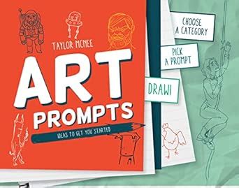 Art Prompts: Choose a Category, Pick a Prompt, Draw! : Mcnee, Taylor ...