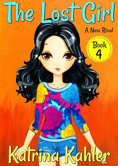The Lost Girl - Book 4: A New Rival: Books for Girls Aged 9-12 - Kindle ...