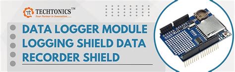 Techtonics Data Logger module Logging Shield data Recorder Shield ...