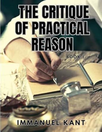 Buy THE CRITIQUE OF PRACTICAL REASON - Book I Book Online at Low Prices ...