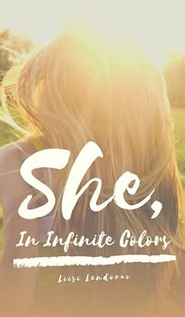 Buy She, In Infinite Colors Book Online at Low Prices in India | She ...