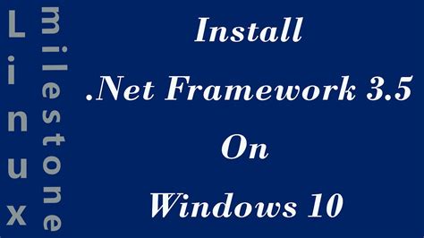 Install .NetFramework 3.5 in Windows 10 - YouTube