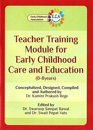 TEACHER TRAINING MODULE FOR EARLY CHILDHOOD CARE AND EDUCATION : Dr ...