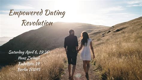 Empowered Dating Revolution, Rudolfstr. 14, 10245 Berlin, Germany, 6 ...