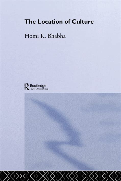 The Location of Culture (Routledge Classics) : Bhabha, Homi K.: Amazon ...
