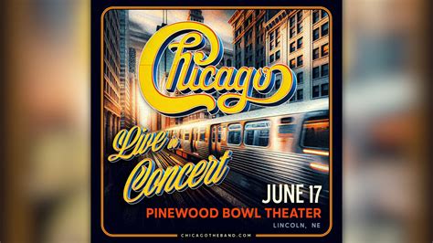 Chicago announces summer show at Lincoln's Pinewood Bowl Theater