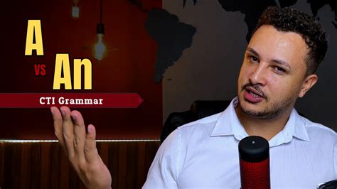 The Indefinite Articles A and AN: Guia Completo com Regras, Exemplos e ...