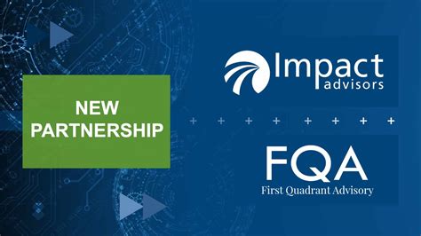 Impact Advisors Announces Acquisition of First Quadrant Advisory ...