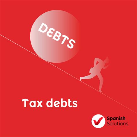 Spanish Solutions - Dealing with debts to the Tax Agency in Spain. A ...