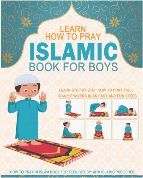 Buy Learn How To Pray, Islamic Book For Boys: Learn Step By Step How To ...
