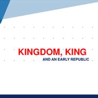 PPT: Kingdoms, Kings and an Early Republic - Social Studies and ...