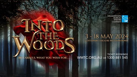 INTO THE WOODS | 3 - 18 May 2024 | Melbourne, Williamstown Musical ...
