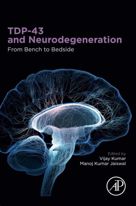 Buy TDP-43 and Neurodegeneration: From Bench to Bedside Book Online at ...