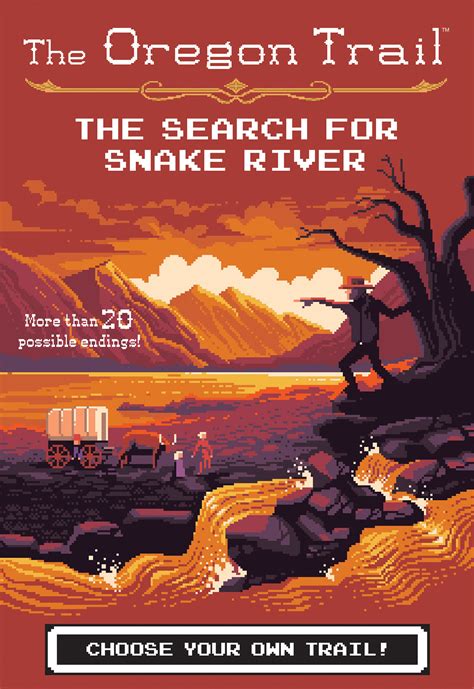The Search for Snake River (The Oregon Trail, #3) by Jesse Wiley ...
