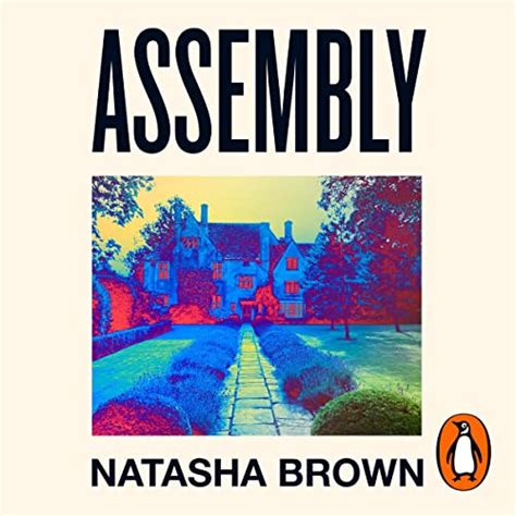Assembly (Audio Download): Natasha Brown, Pippa Bennett-Warner, Penguin ...
