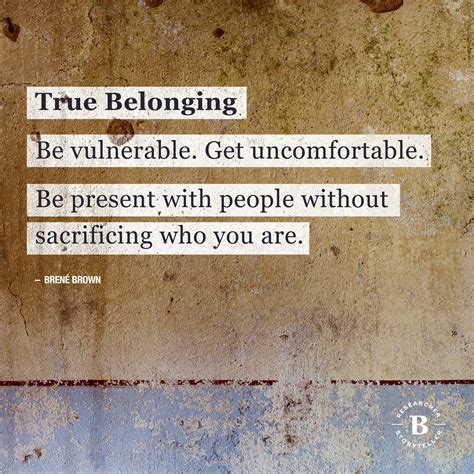 Dose of Daring | Brené Brown True Belonging Quote | Brene brown quotes ...