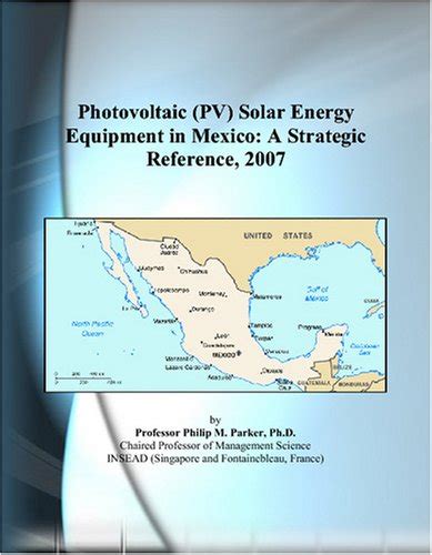 Buy Photovoltaic (PV) Solar Energy Equipment in Mexico: A Strategic ...