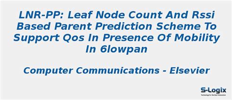 Leaf Node Count and RSSI Based Parent Prediction - Contiki Cooja ...