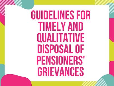 Guidelines for timely and qualitative disposal of Pensioners' Grievances
