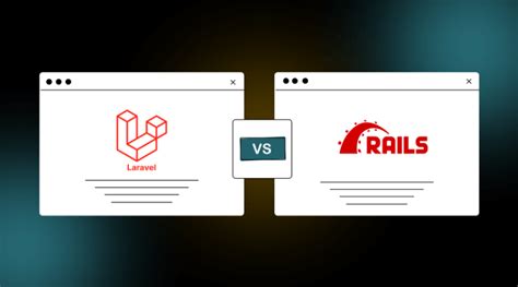 Laravel vs. Ruby on Rails: Decoding the Best Choice for Developers