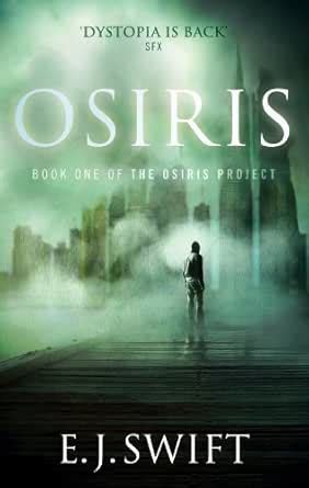 Osiris: The Osiris Project eBook : Swift, E. J.: Amazon.in: Kindle Store