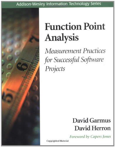 Function Point Analysis: Measurement Practices for Successful Software ...