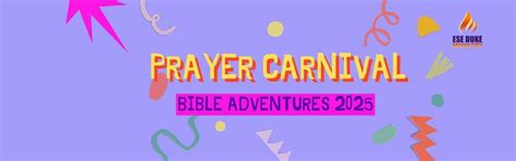 Prayer Carnival 🎡 — Bible Adventure Camp 2025 (BAC) at STBC, 1016 Evans ...