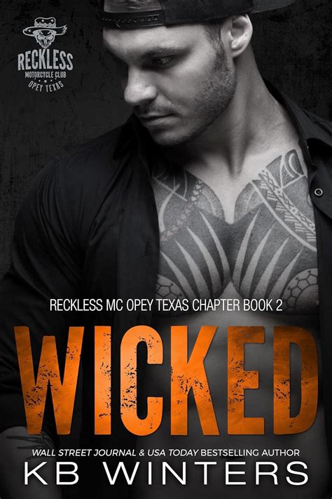Wicked: A Dark Motorcycle Club Romance (Reckless MC Opey Texas Chapter ...