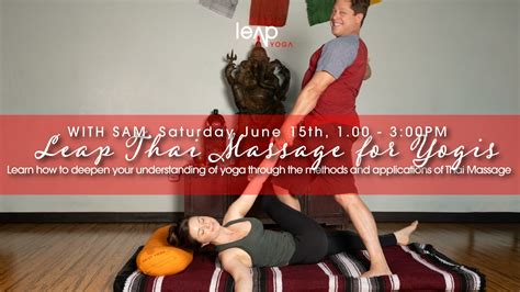 Leap Thai Massage for Yogis with Sam – Leap Yoga