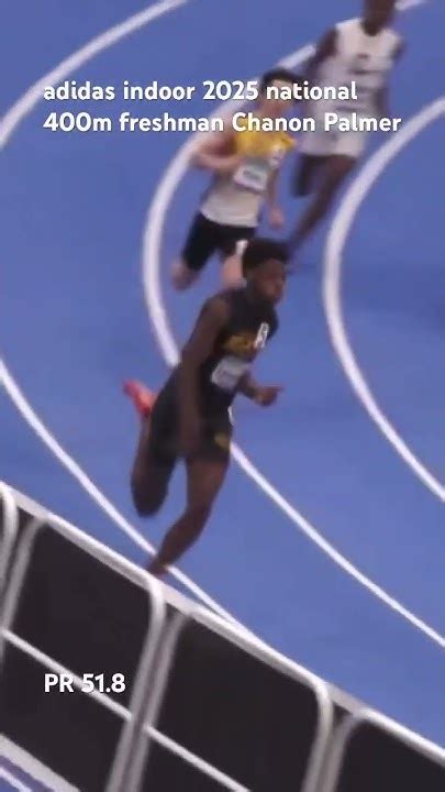 2025 adidas Indoor Nationals 400m Freshman Chanon Palmer - YouTube