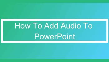 Add Audio to PowerPoint 的图像结果