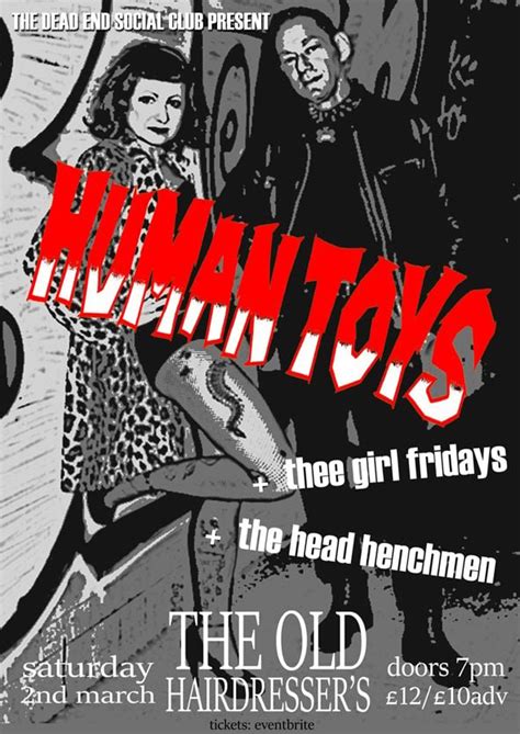 HUMAN TOYS + Thee Girl Fridays + The Head Henchmen, The Old ...