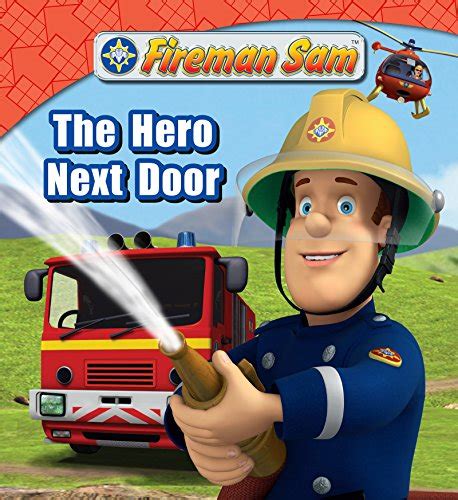 The Hero Next Door (Fireman Sam) eBook : Entertainment, HIT: Amazon.in ...