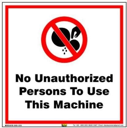 Mr. SAFE No Unauthorized Persons To Use This Machine In PVC Sticker (8 ...