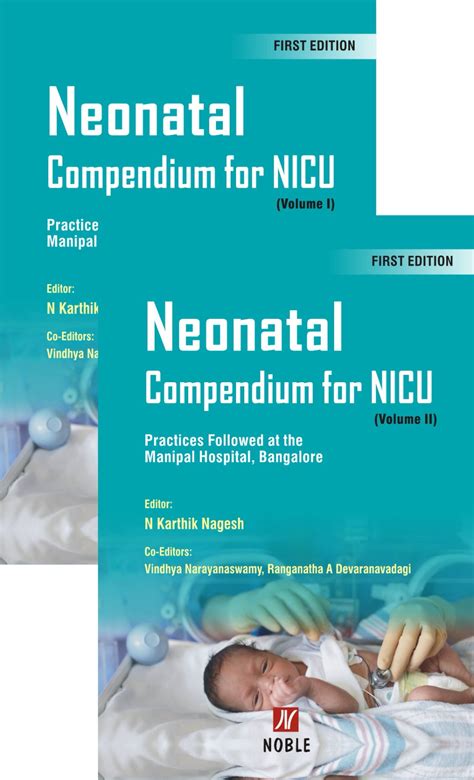 Neonatal Compendium for NICU (Practices followed at Manipal Hospital ...