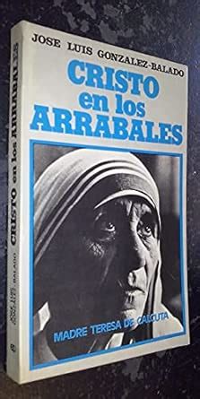 Buy Cristo En Los Arrabales: Madre Teresa de Calcuta Book Online at Low ...