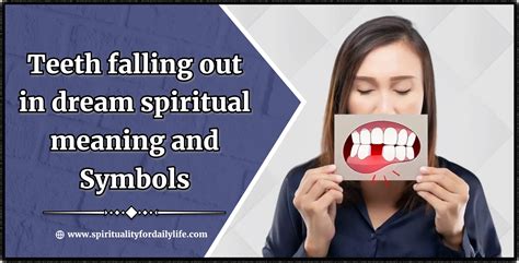 13 Symbols of Teeth falling out in dream and meaning