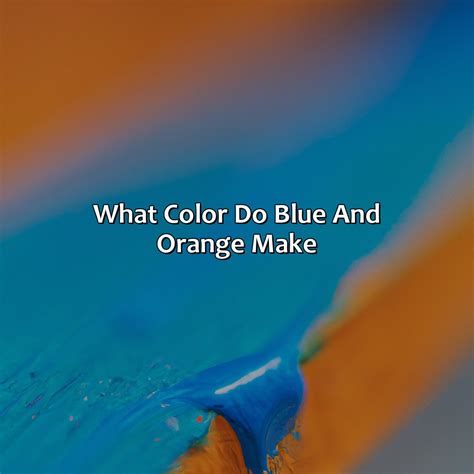 What Color Does Red Yellow And Blue Make - colorscombo.com