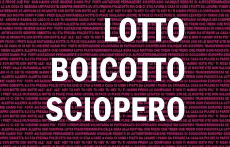 Lotto, boicotto, sciopero!