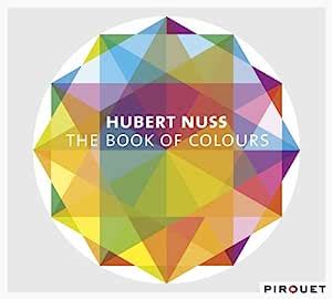 Book of Colours: Nuss, Hubert: Amazon.in: Music}