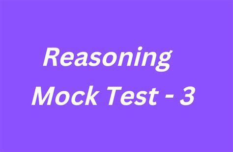 Reasoning Mock Test - Paper 3