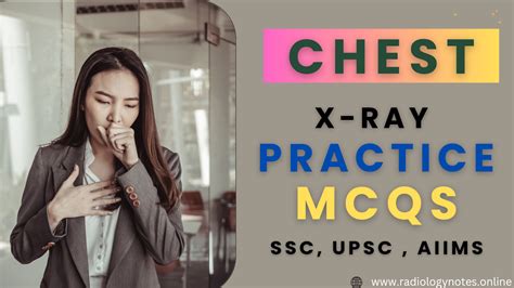 Chest X-Ray 50 MCQs For Govt Exam Practice | SSC, UPSC, AIIMS | BSc ...