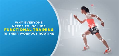 Why Everyone Needs to Include Functional Training in Their Workout ...