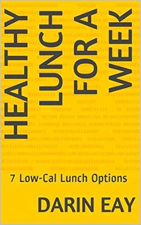 Healthy Lunch for a Week: 7 Low-Cal Lunch Options (Weightloss In A Week ...