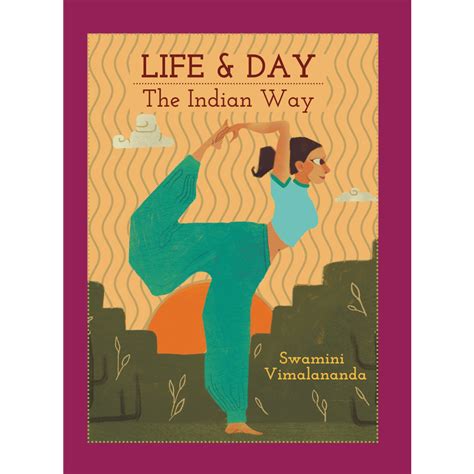 Life & Day - The Indian Way by Swamini Vimalananda – Chinmaya Mission Eshop