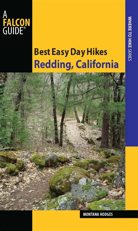 Best Easy Day Hikes Redding, California eBook by Montana Hodges ...