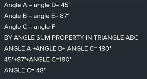 If ∆ABC~∆DEF and ∠A = 450 ∠E = 870 then ∠c = …… - Brainly.in