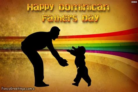 Happy Dominican Fathers Day | Father's day greeting cards, Father's day ...