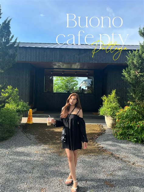 Buono cafe.pty ยกเขาใหญ่มาไว้ที่พัทยา 🐻‍ ️ | แกลเลอรีที่โพสต์โดย เที่ยว ...